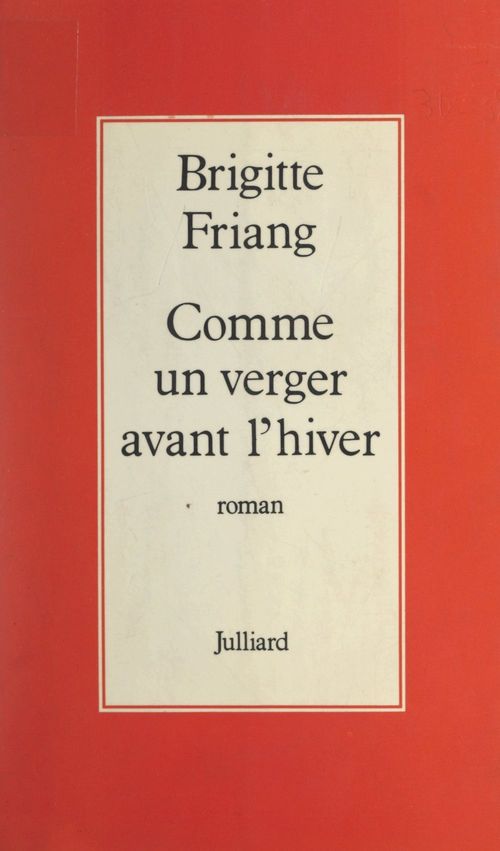 Couverture ebook de Comme un verger avant l'hiver, de Brigitte Friang