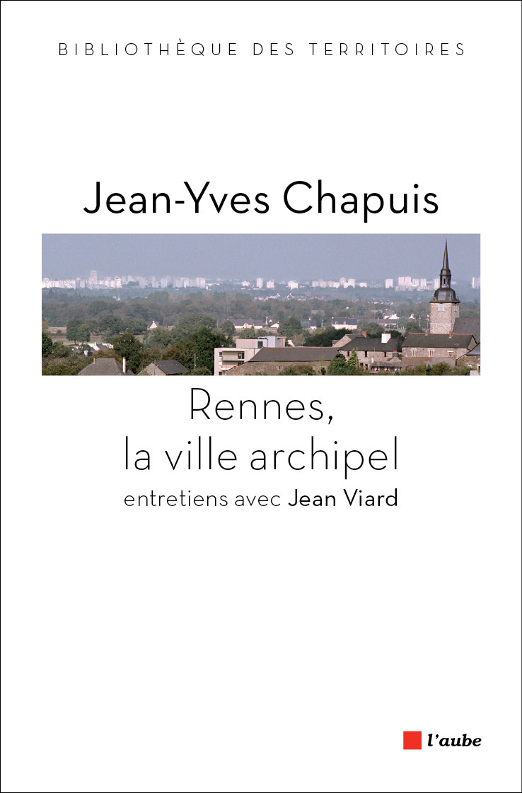 Couverture ebook de Rennes, la ville archipel, de Jean-Yves Chapuis