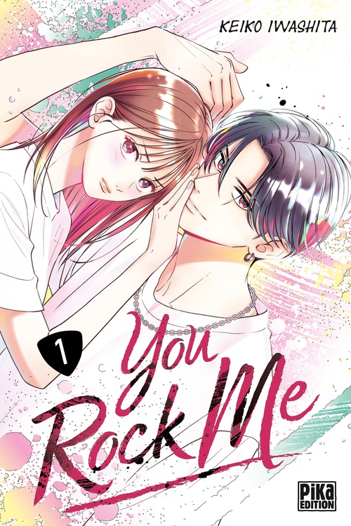 Couverture ebook de You Rock Me T01, de Keiko Iwashita