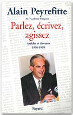 ebook cover of Parlez, écrivez, agissez, by Alain Peyrefitte