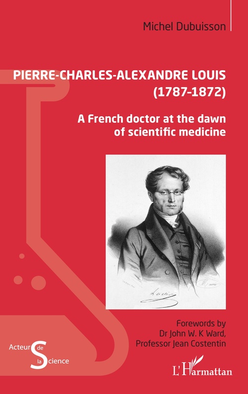 Couverture ebook de Pierre-Charles-Alexandre Louis (1787 - 1872), de Michel Dubuisson