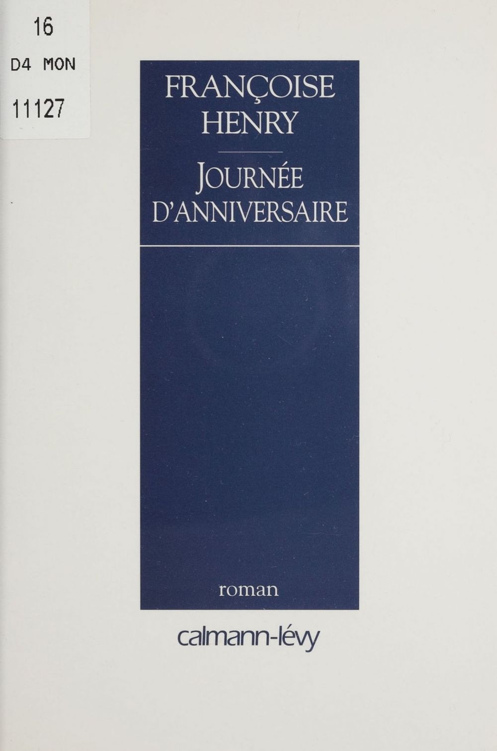 ebook cover of Journée d'anniversaire, by Françoise Henry