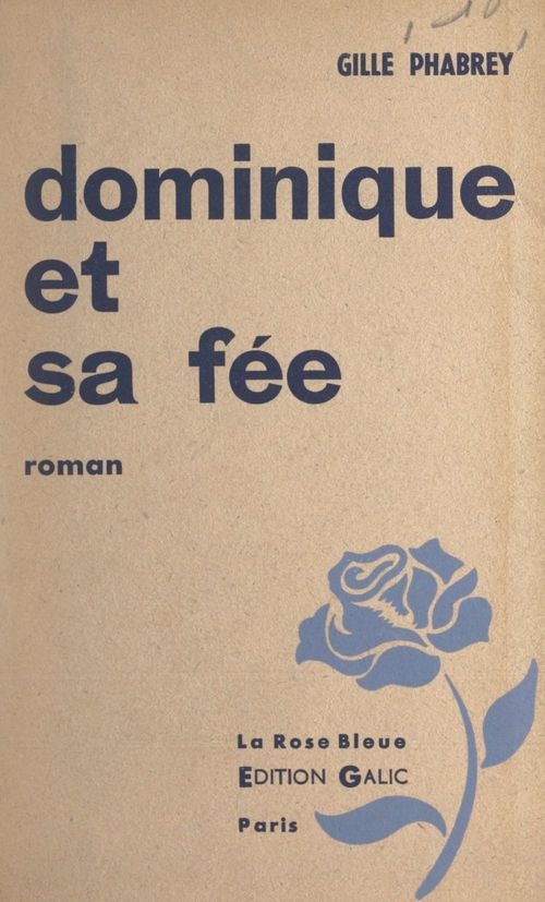 ebook cover of Dominique et sa fée, by Gille Phabrey