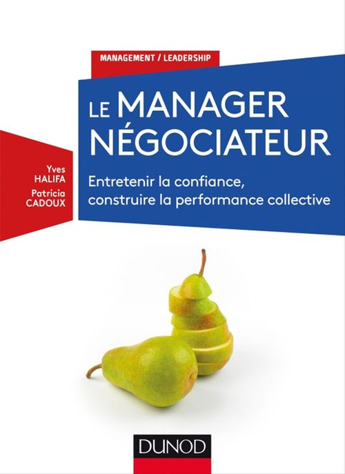 Couverture ebook de Le manager négociateur, de Patricia Cadoux, Yves Halifa
