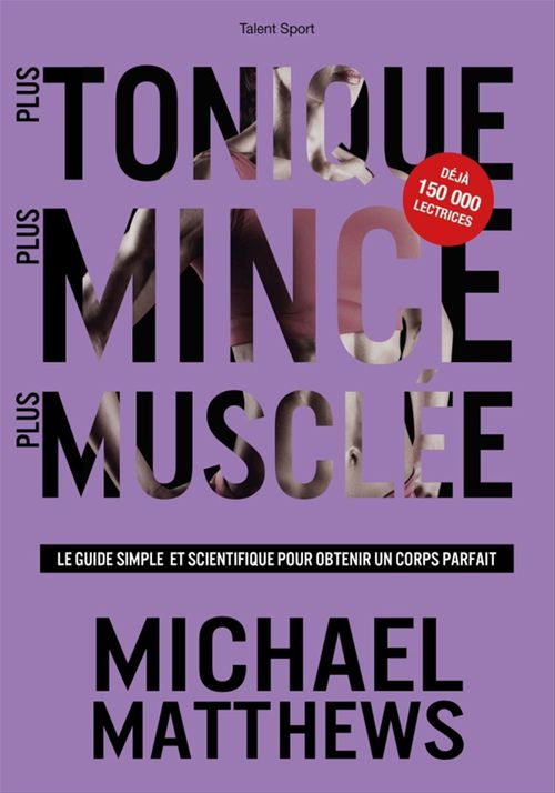 Couverture ebook de Plus tonique, plus mince, plus musclée, de Michael Matthews