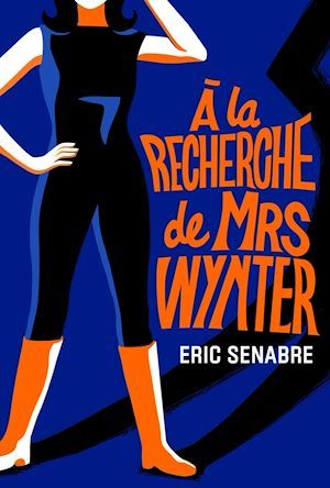 Couverture ebook de À la recherche de Mrs Wynter, de Eric Senabre