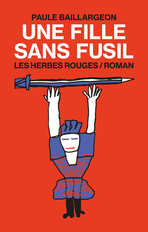 ebook cover of Une fille sans fusil, by Paule Baillargeon