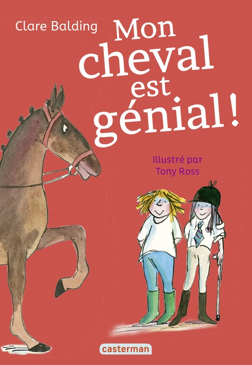 Couverture ebook de Mon cheval très spécial (Tome 3) - Mon cheval est génial !, de Clare Balding, Tony Ross