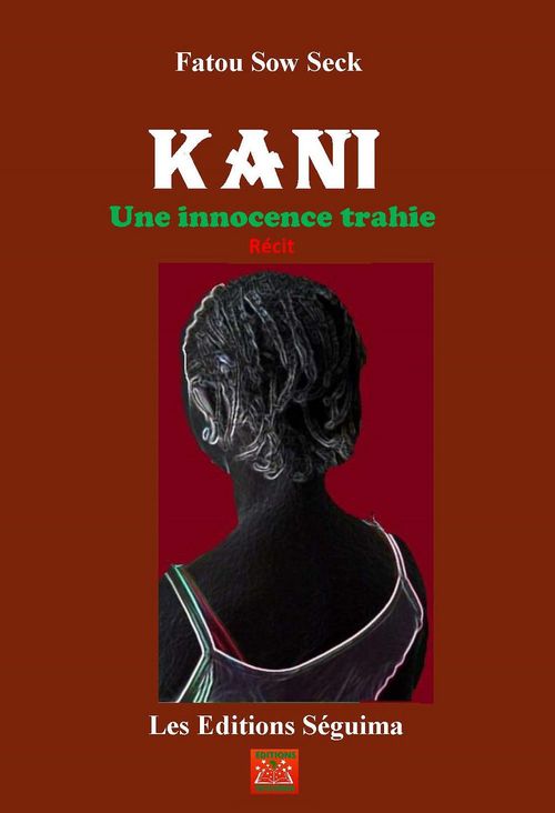 ebook cover of Kani - Une innocence trahie, by Fatou Sow Seck