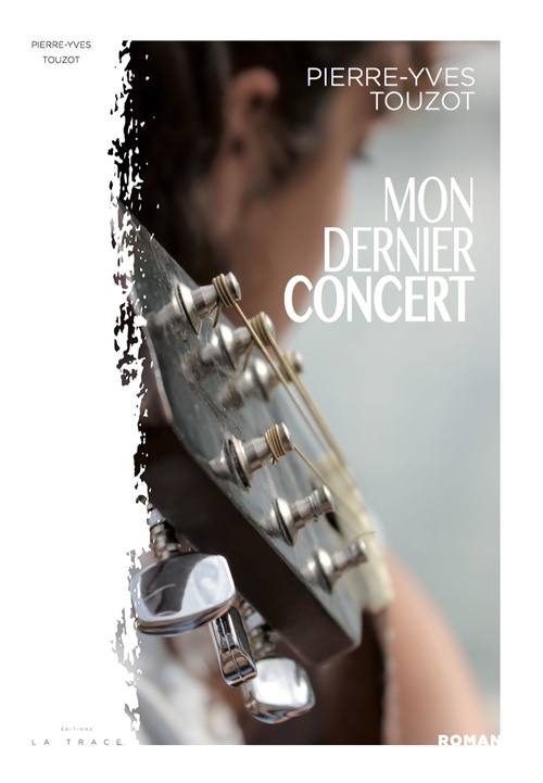 ebook cover of Mon Dernier Concert, by Pierre-Yves Touzot