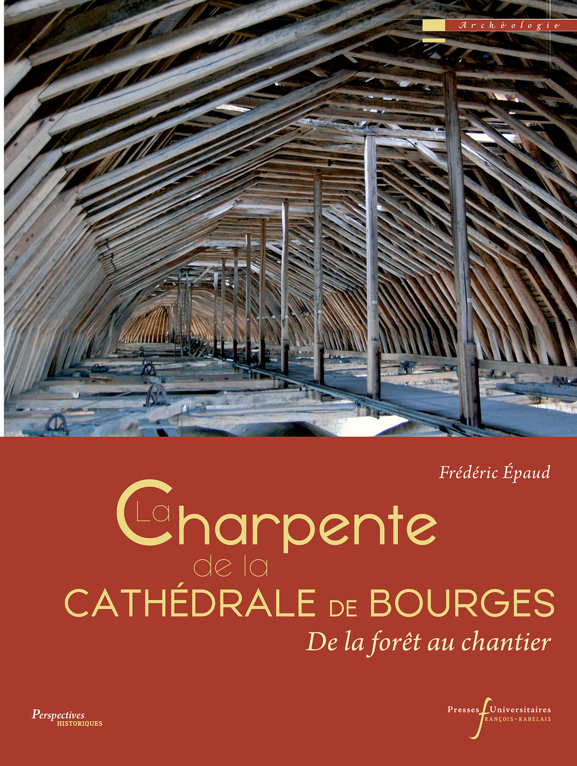 Couverture ebook de La charpente de la cathédrale de Bourges, de Frédéric Épaud