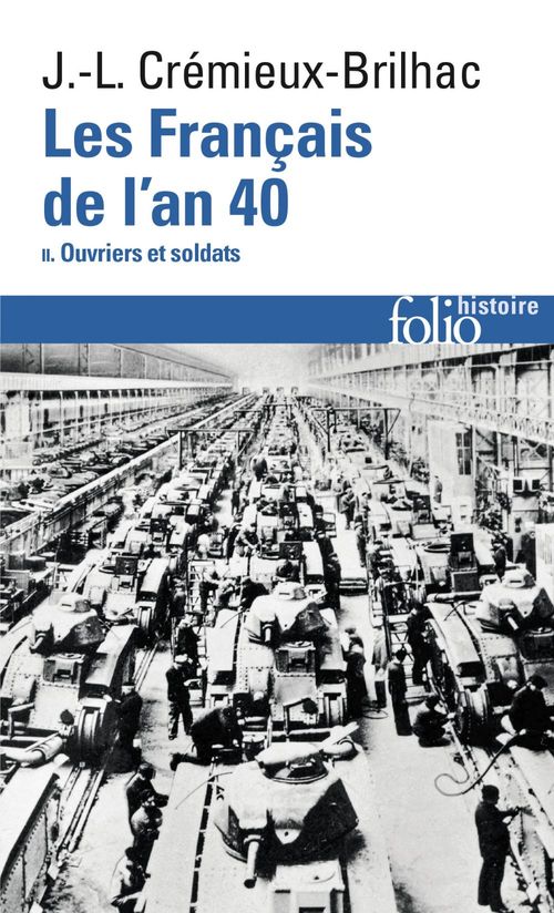 ebook cover of Les Français de l'an 40 (Tome 2) - Ouvriers et soldats, by Jean-louis Crémieux-brilhac