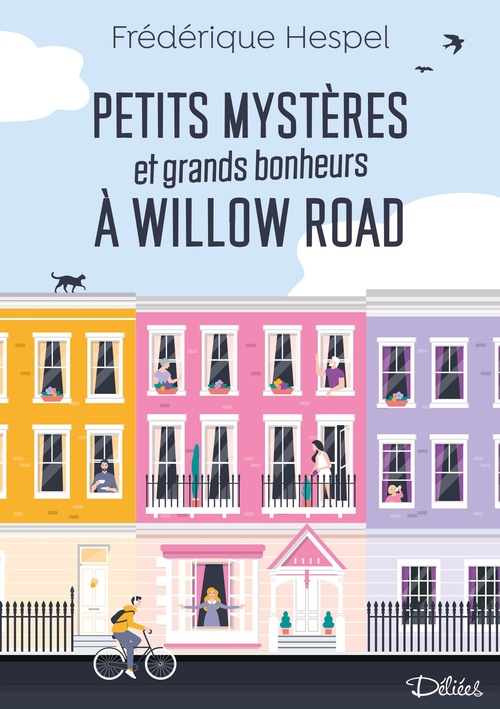 ebook cover of Petits mystères et grands bonheurs à Willow Road, by Frederique Hespel