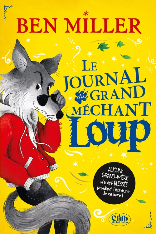 ebook cover of Le Journal intime du grand méchant loup, by Ben Miller