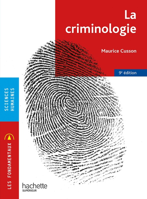 Couverture ebook de Les Fondamentaux - La criminologie 9e édition, de Maurice Cusson