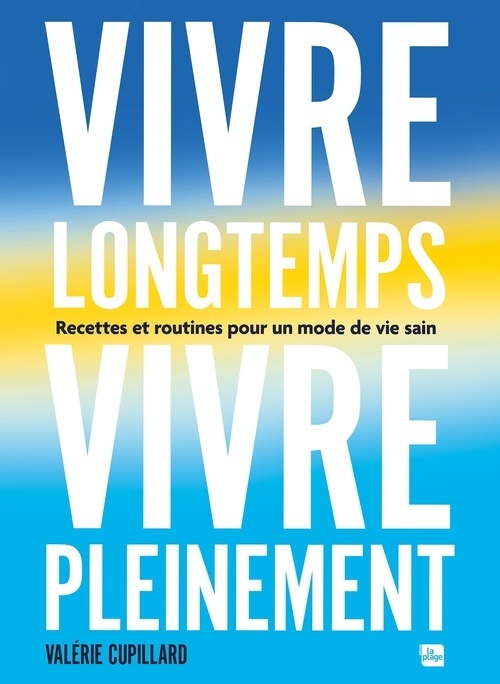 ebook cover of Vivre longtemps, vivre pleinement, by Valérie Cupillard