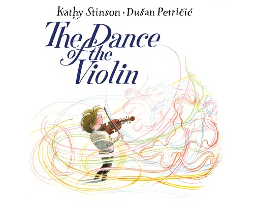 ebook cover of The Dance of the Violin, by Kathy Stinson
