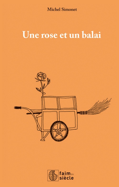Couverture ebook de Une rose et un balai, de Michel Simonet