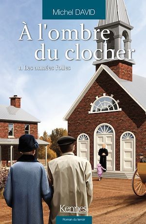 ebook cover of À l'ombre du clocher T01, by Michel David