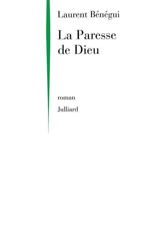 Couverture ebook de La paresse de Dieu, de Laurent Bénégui