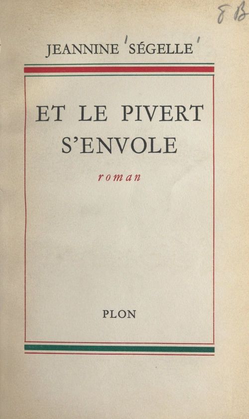 ebook cover of Et le pivert s'envole, by Jeannine Segelle