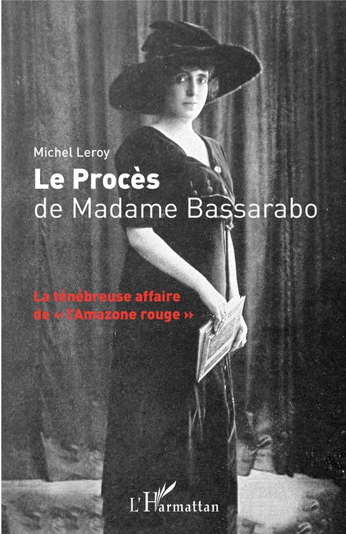 Couverture ebook de Le Procès de Madame Bassarabo, de Michel Leroy