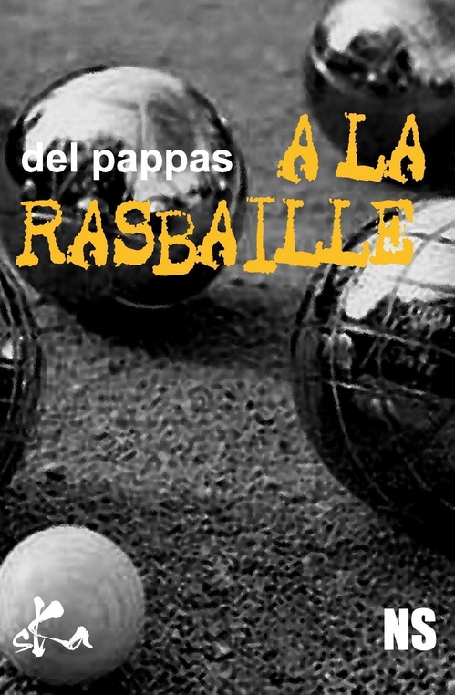 Couverture ebook de A la rasbaille, de Gilles Del Pappas