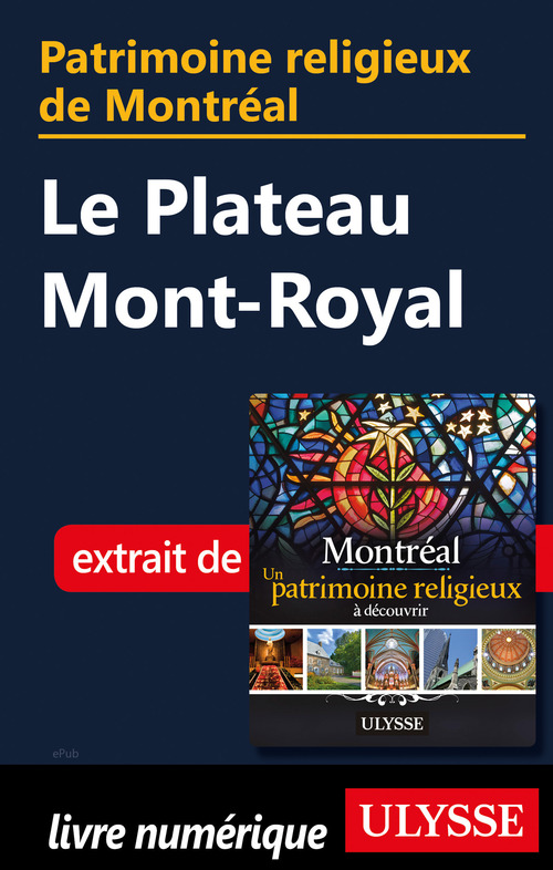 ebook cover of Patrimoine religieux de Montréal - Le Plateau Mont-Royal, by Siham Jamaa