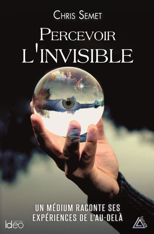ebook cover of Percevoir l'invisible, by Chris Semet