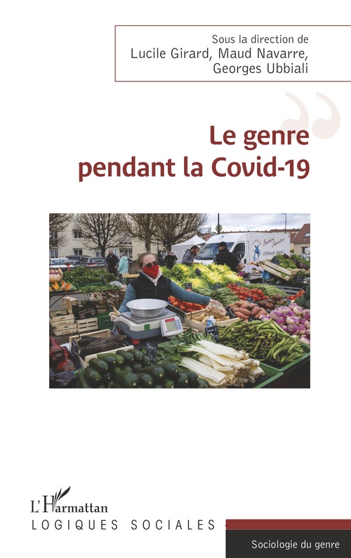 ebook cover of Le genre pendant la Covid-19, by Lucile Girard, Maud Navarre, Georges Ubbiali
