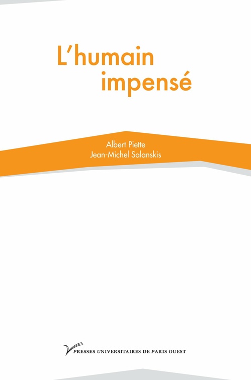 Couverture ebook de L´humain impensé, de Albert Piette, Jean-Michel Salanskis