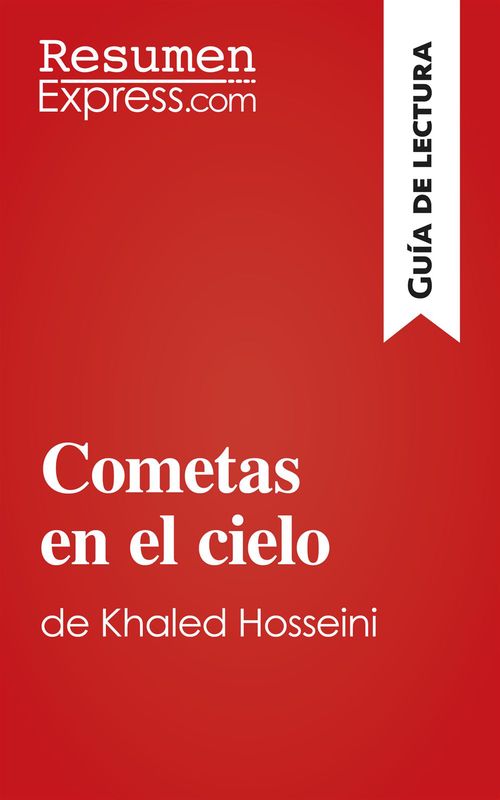 Couverture ebook de Cometas en el cielo de Khaled Hosseini (Guía de lectura), de Cécile Perrel
