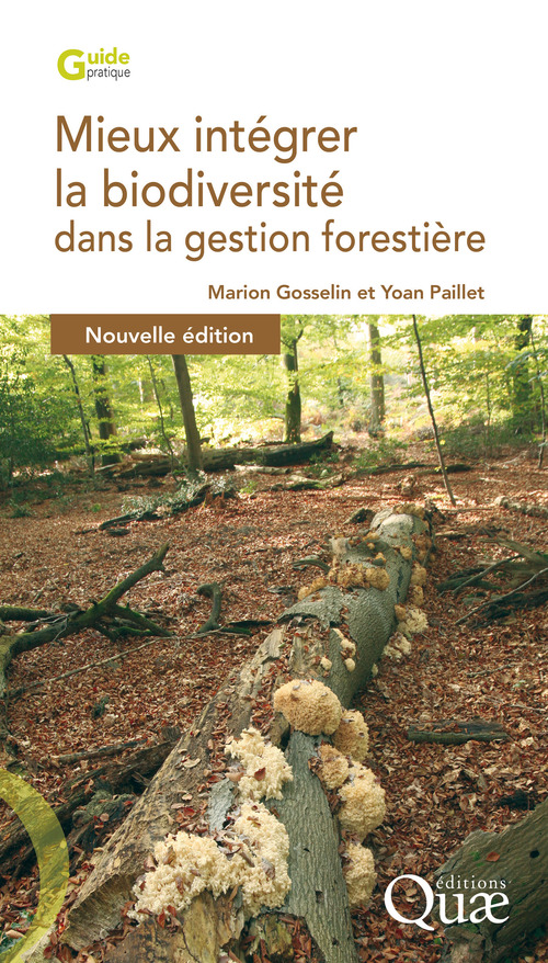 ebook cover of Mieux intégrer la biodiversité dans la gestion forestière, by Marion Gosselin, Yoan Paillet