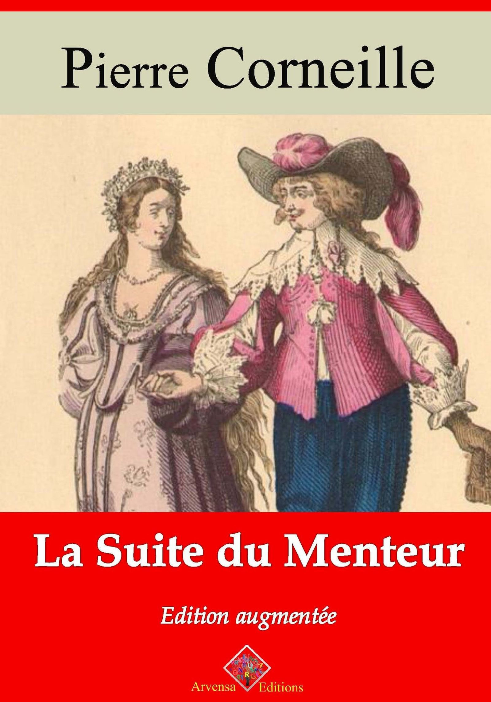 Couverture ebook de La Suite du menteur - suivi d'annexes, de Pierre Corneille