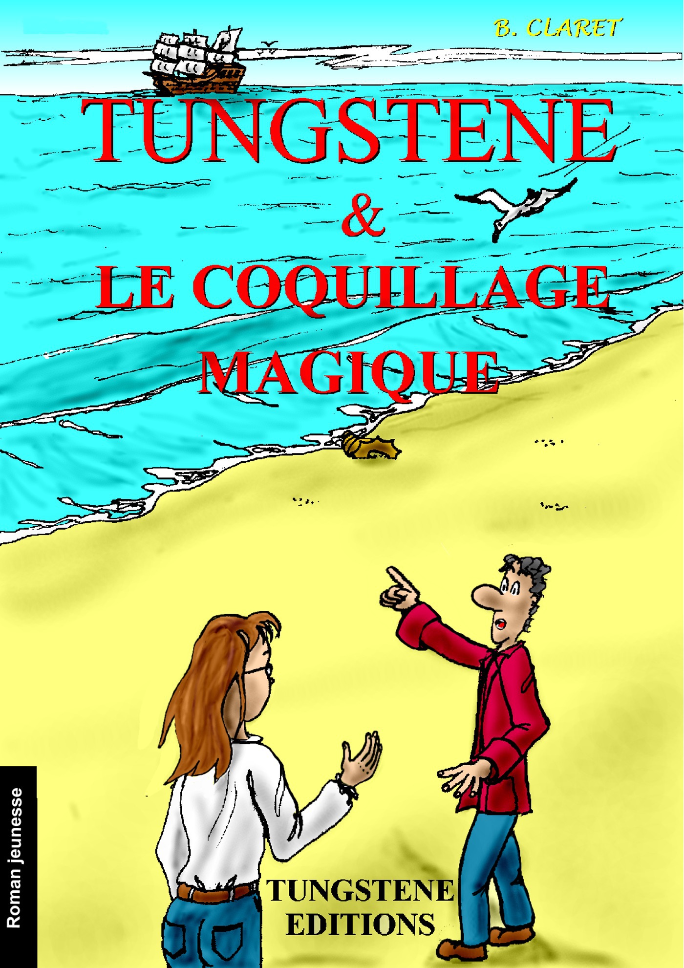 ebook cover of Tungstene et le coquillage magique, by Bruno Claret