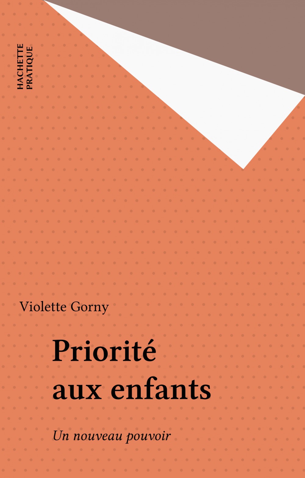 ebook cover of Priorité aux enfants, by Violette Gorny