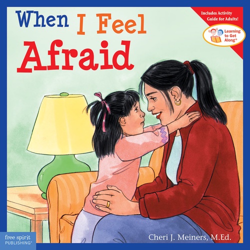 Couverture ebook de When I Feel Afraid, de Cheri J. Meiners