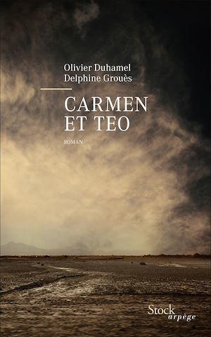 Couverture ebook de Carmen et Teo, de Olivier Duhamel, Delphine Grouès