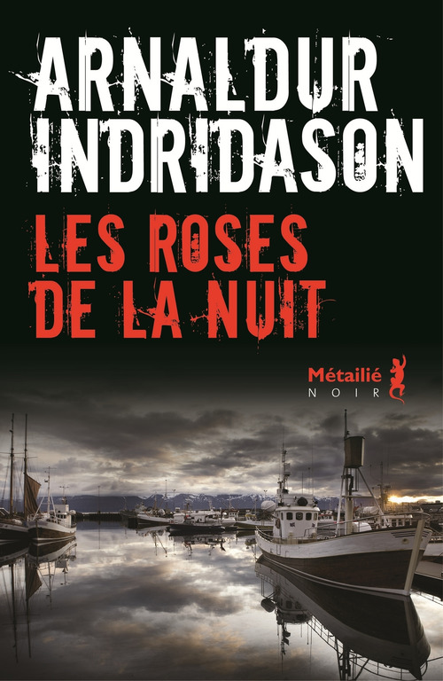 ebook cover of Les Roses de la nuit, by Arnaldur Indridason