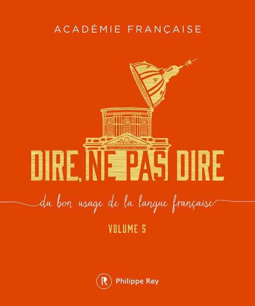 Couverture ebook de Dire, ne pas dire - volume 5, de Académie française