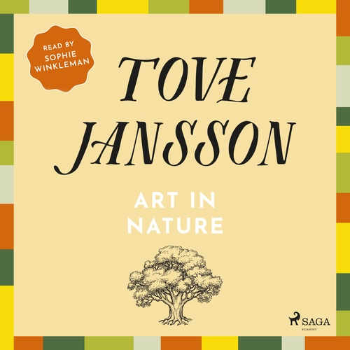 audiobook cover of Art in Nature, by Tove Jansson