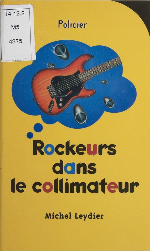 Couverture ebook de Rockeurs dans le collimateur, de Michel Leydier