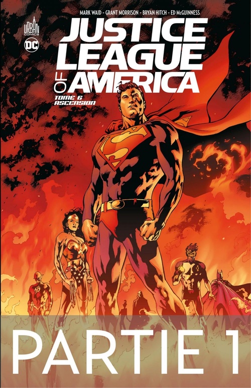 Couverture ebook de Justice League of America - Tome 6 - Ascension - 2ème partie, de Grant Morrison, Mark Waid