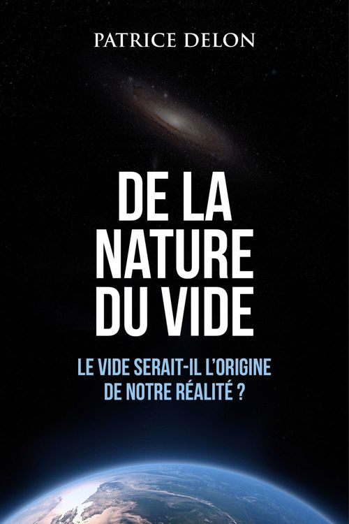 Couverture ebook de De la nature du vide, de Patrice Delon