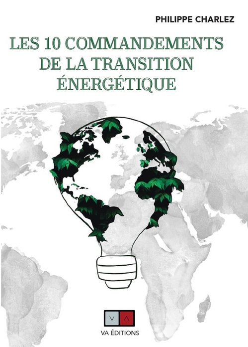 ebook cover of Les 10 commandements de la transition énergétique, by Philippe Charlez