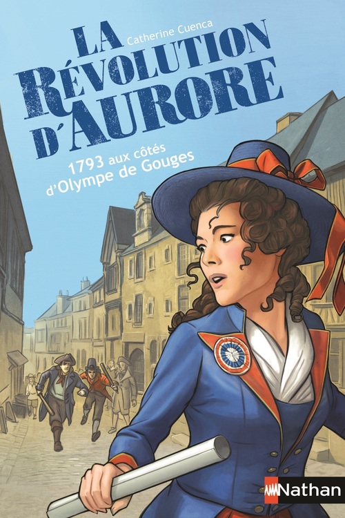 ebook cover of La Révolution d'Aurore:1793 aux côtés d'Olympe de Gouges-EPUB2, by Catherine Cuenca