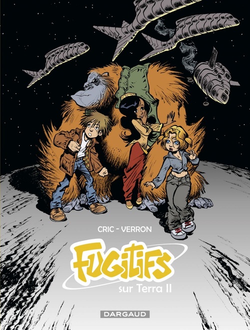 ebook cover of Fugitifs sur Terra II - Intégrale, by Cric, Laurent Verron