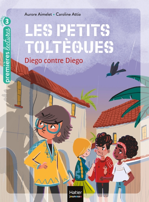 Couverture ebook de Les petits toltèques - Diego contre Diego CP/CE1 6/7 ans, de Aurore Aimelet