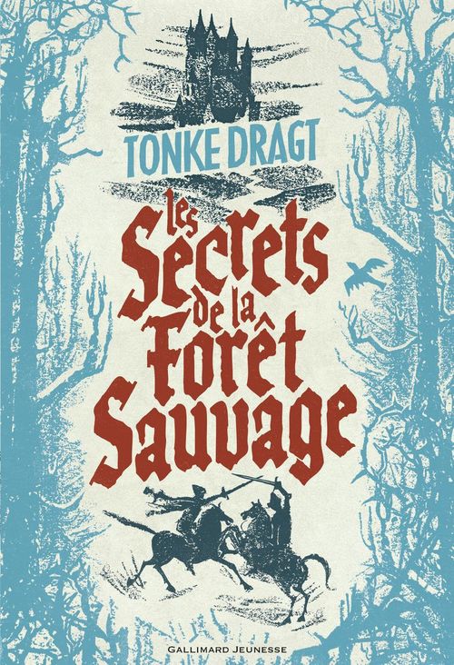 ebook cover of Les secrets de la Forêt sauvage, by Tonke Dragt, Mireille Cohendy
