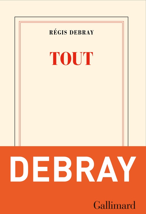 ebook cover of Tout, by Régis Debray